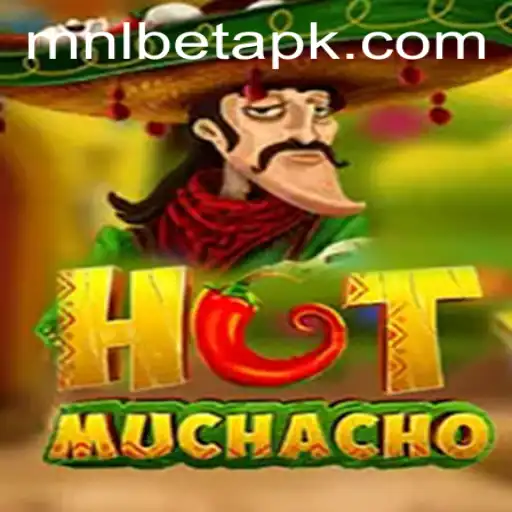 HotMuchacho: Unveiling the Excitement of Modern Gaming with MNLBet